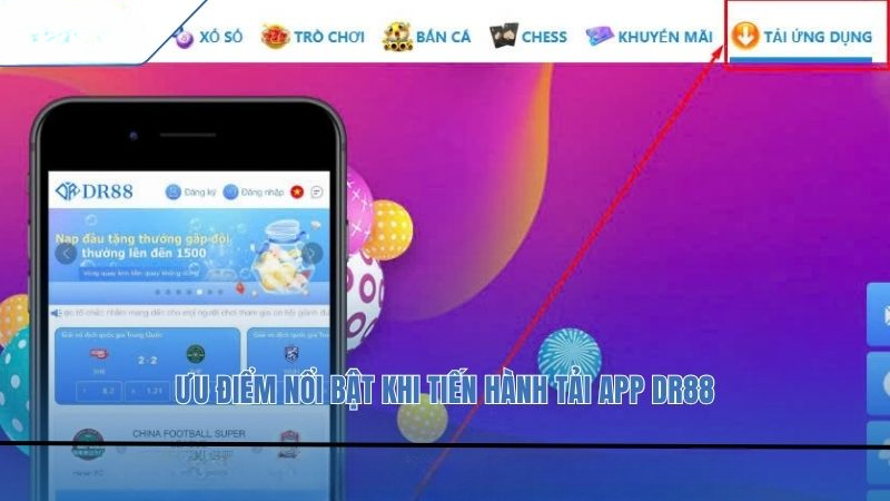 Tải App DR88 – Hướng Dẫn Cài Đặt Ứng Dụng Chi Tiết Nhất